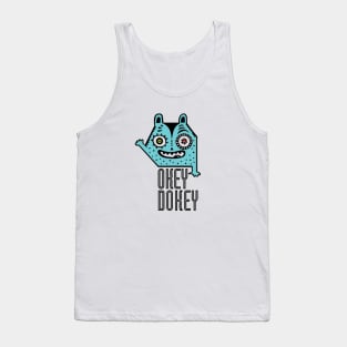 okey dokey Tank Top